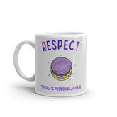 Respect People's Pronouns Please Mug