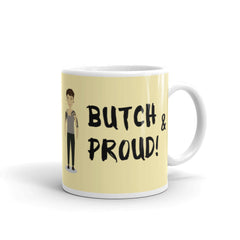 Butch & Proud Mug