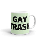 Gay Trash (Black Text) Mug