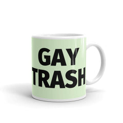 Gay Trash (Black Text) Mug