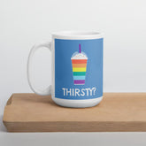 Thirsty? Mug