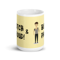 Butch & Proud Mug