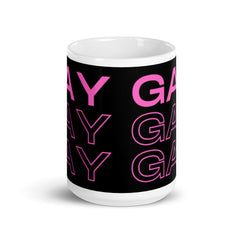 Gay Gay Gay Mug