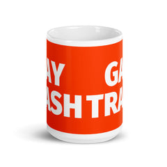 Gay Trash Mug
