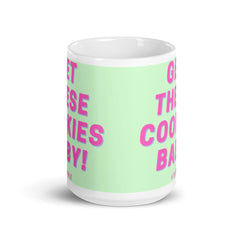 Get These Cookies Mug