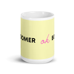 Ok Boomer Mug