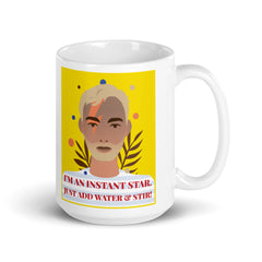 I'm An Instant Star Mug