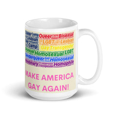 Make America Gay Again! Mug