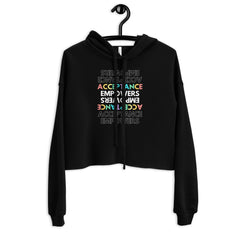 Acceptance Empowers Crop Hoodie