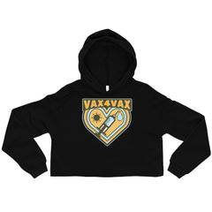 Vax 4 Vax Crop Hoodie