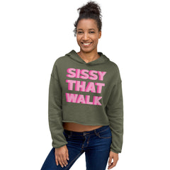 Sissy That Walk Crop Hoodie