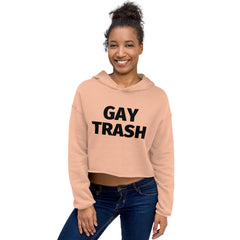 Gay Trash (Black Text) Crop Hoodie