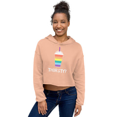 Thirsty? Crop Hoodie