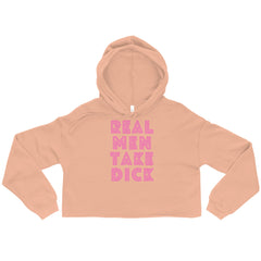 Real Men Take Dick  Crop Hoodie