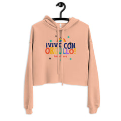 !Vive Con Orgullo! Amor Libre Crop Hoodie