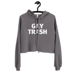 Gay Trash Crop Hoodie