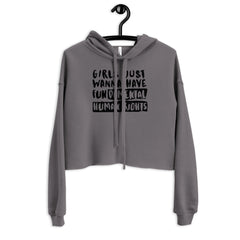 Girls Just Wanna Have Fundamental Human Rights Crop Hoodie