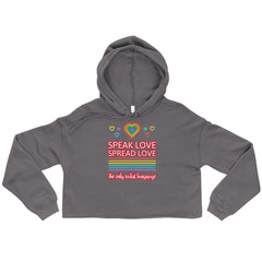 Speak Love Spread Love Crop Hoodie