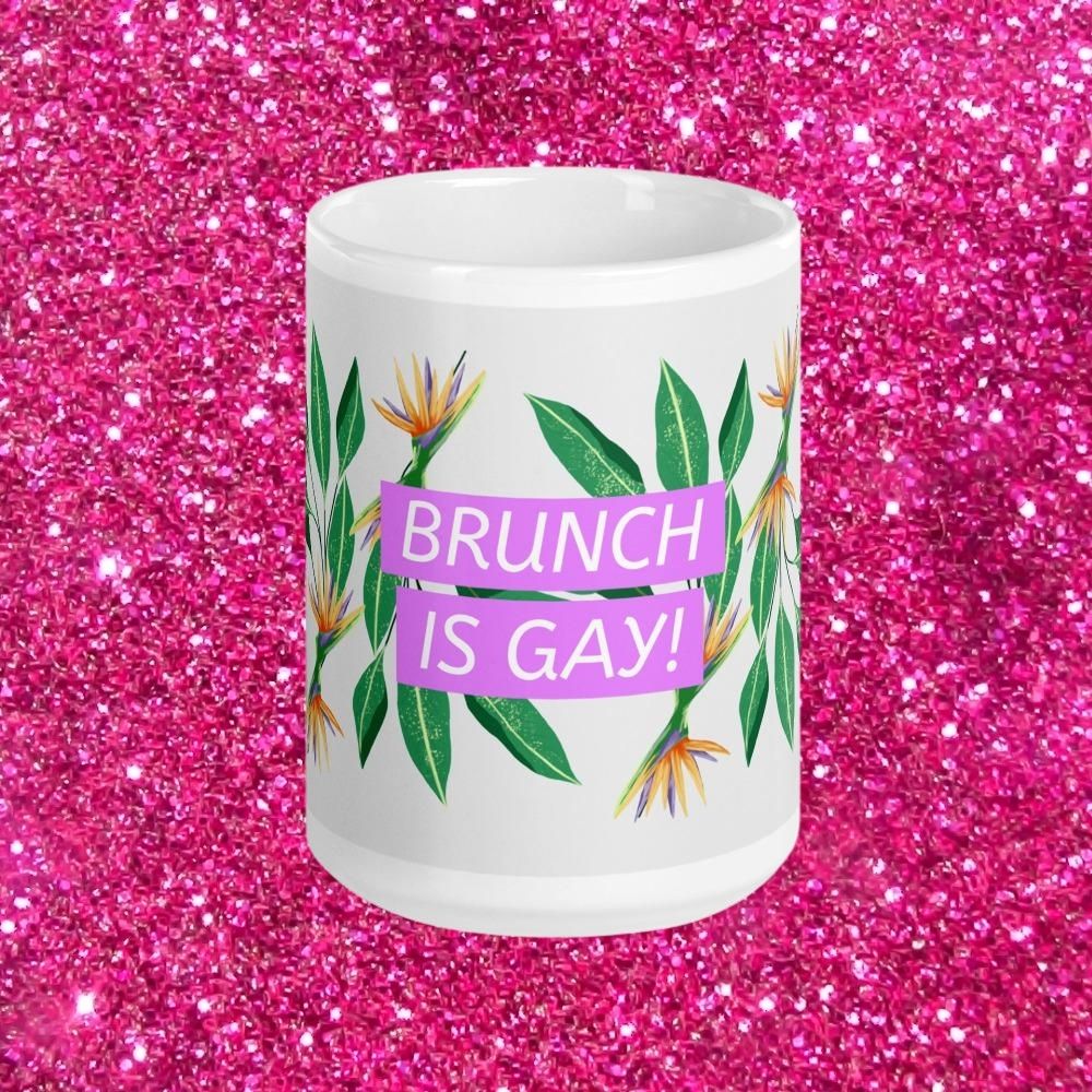 Brunch Is Gay Mug
