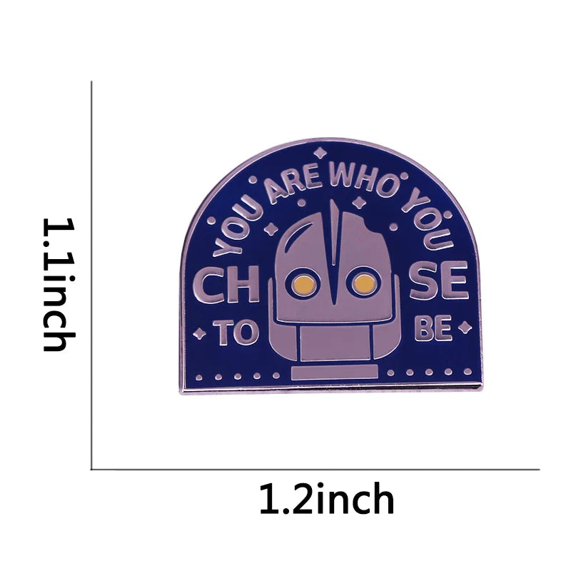 You Are Who You Choose To Be Enamel Pin