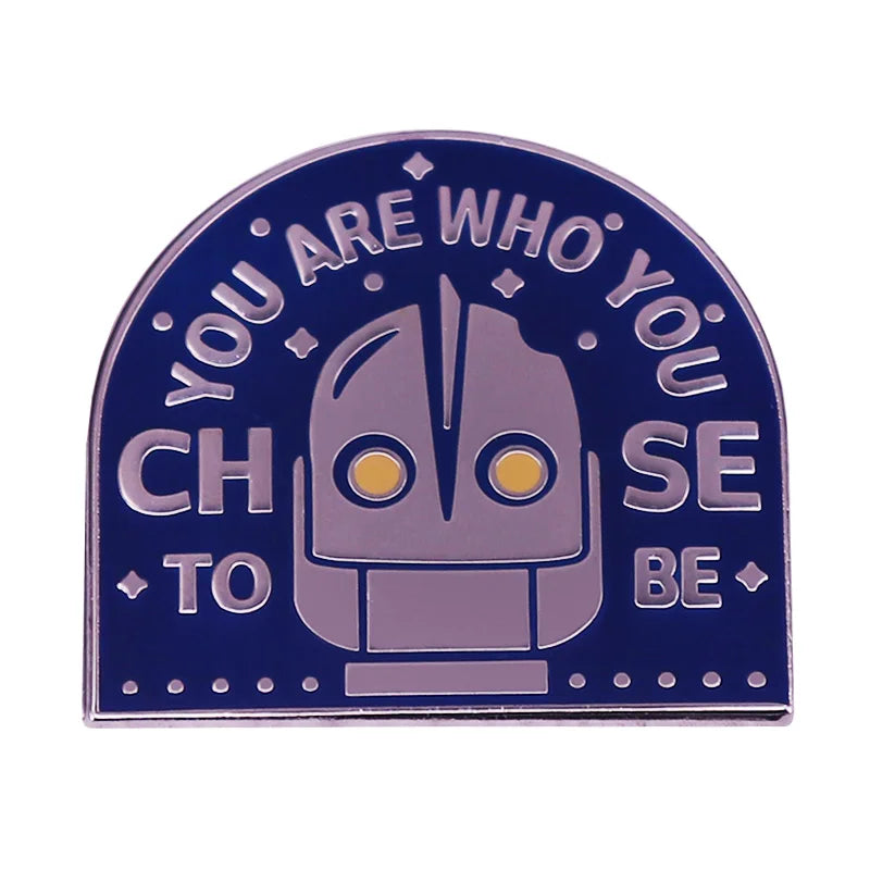 You Are Who You Choose To Be Enamel Pin