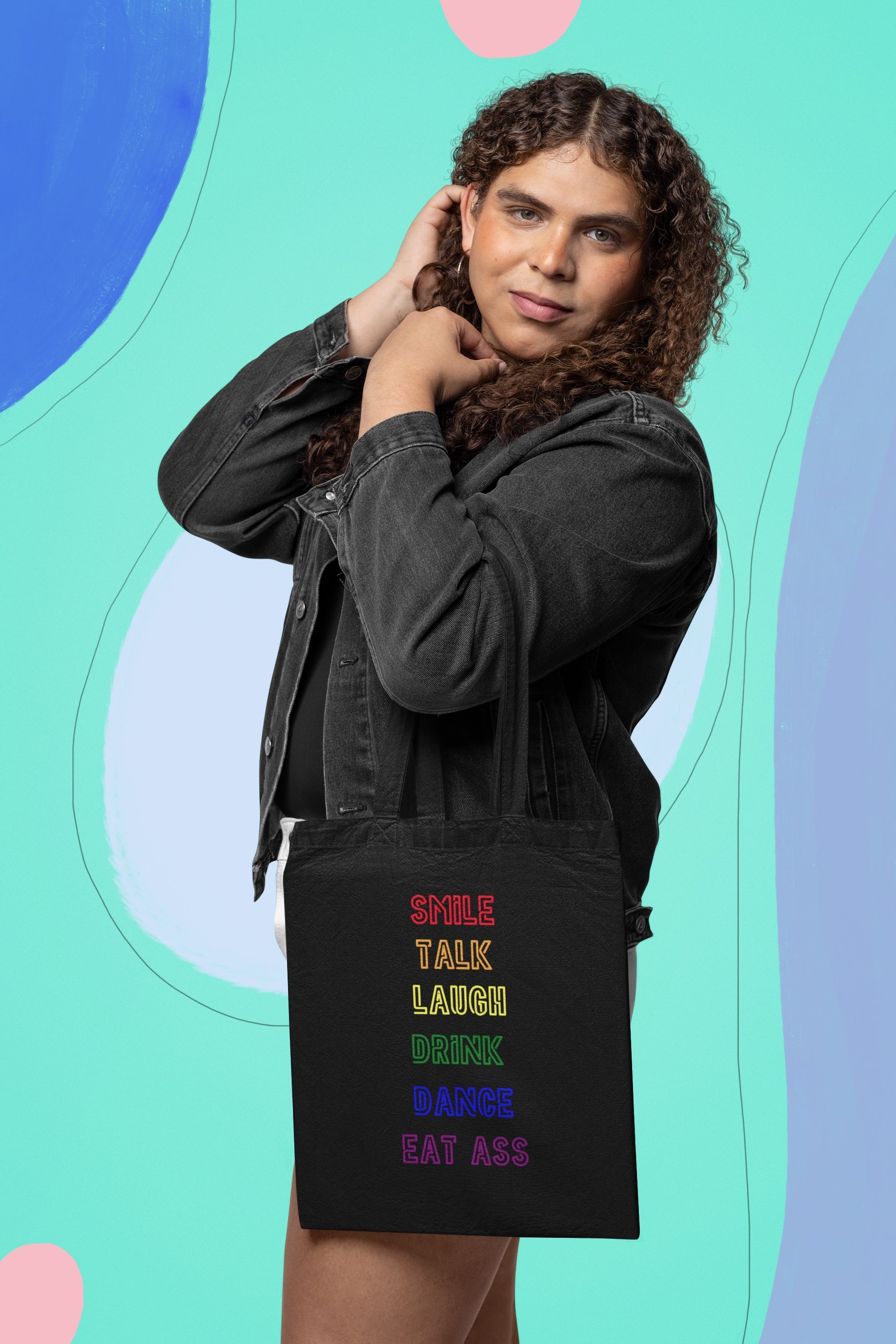Smile, Talk, Laugh, Drink, Dance, Eat Ass Eco Tote Bag
