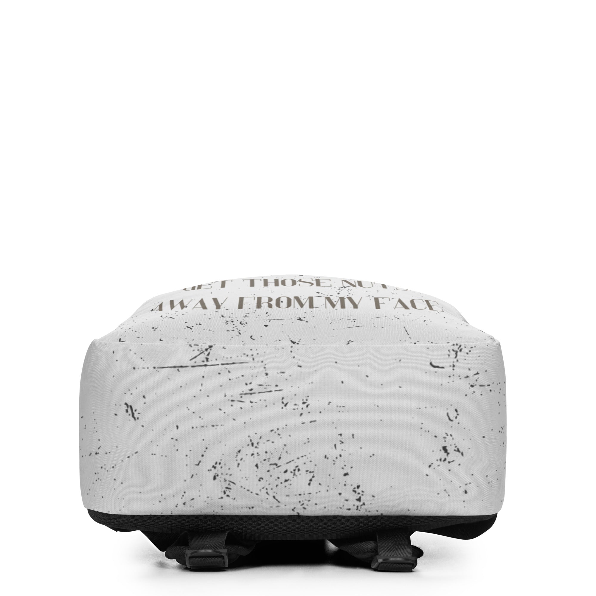 Get Those Nuts Away From My Face! (Latrice Royale) Minimalist Backpack