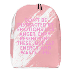 Don't Be Distracted By Emotions  Minimalist Backpack