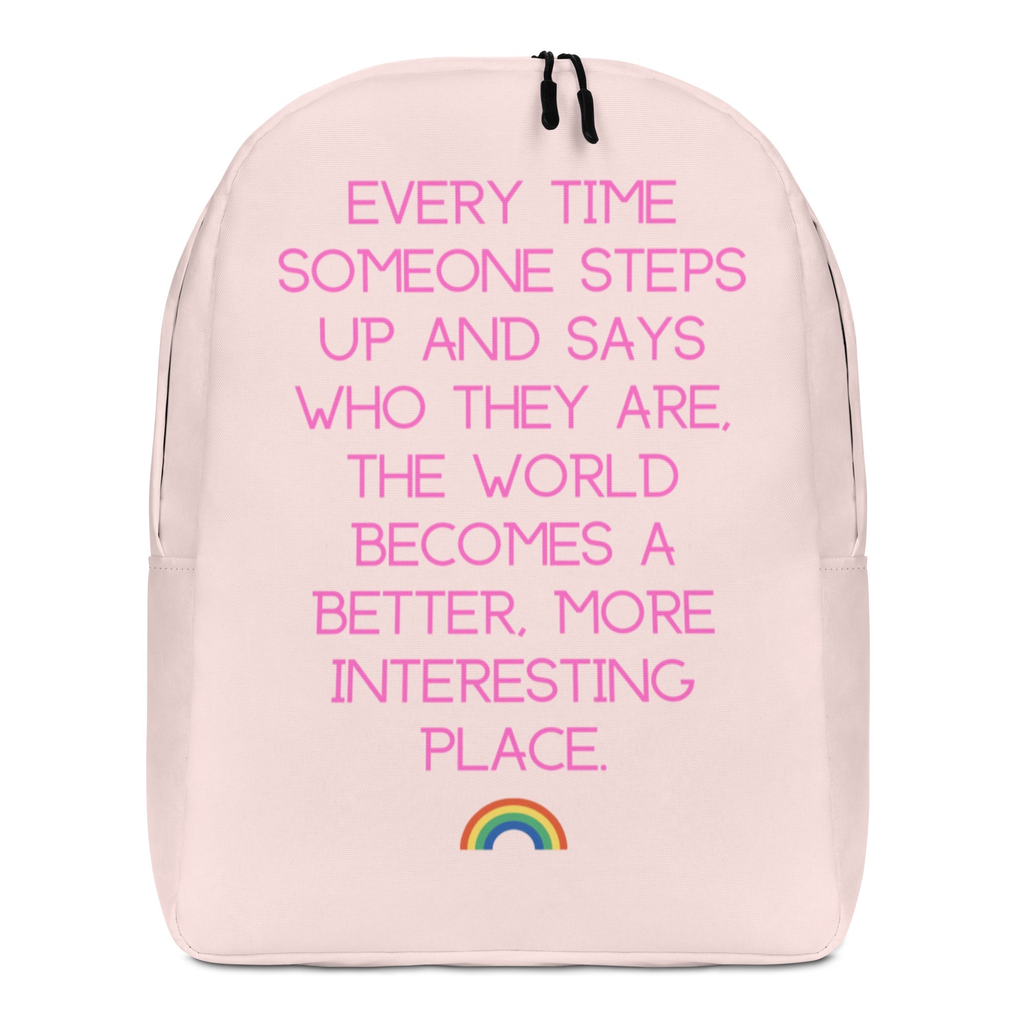 Every Time Someone Steps Up Minimalist Backpack