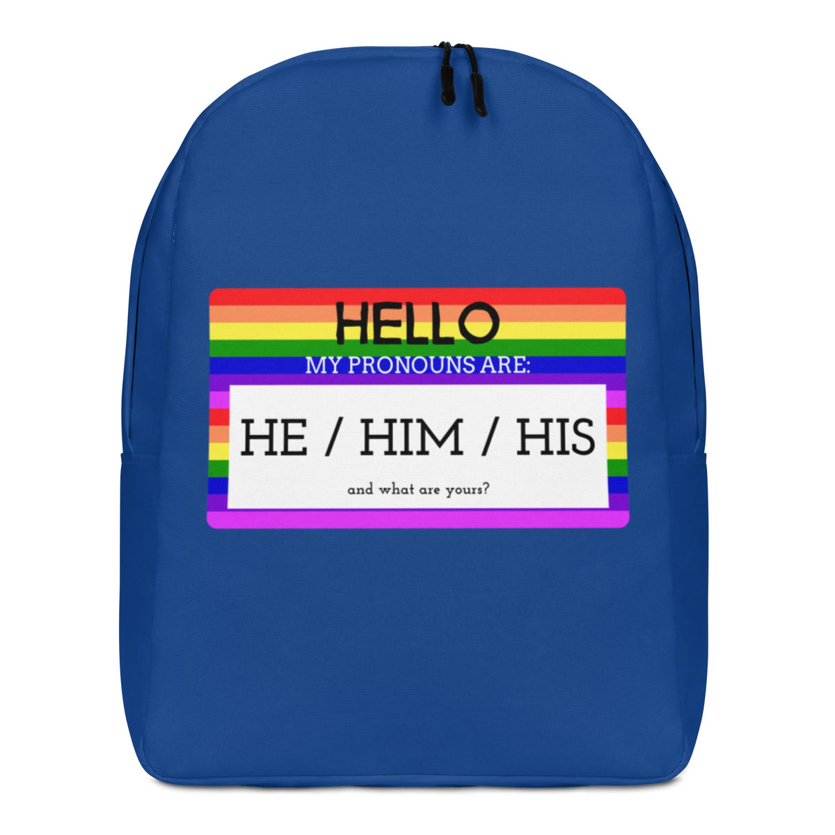 Hello My Pronouns Are He / Him / His Minimalist Backpack