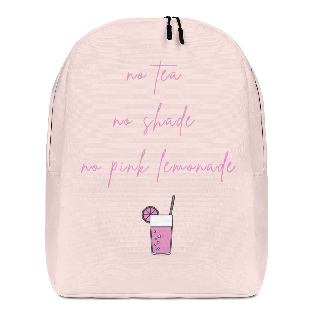 No Tea No Shade No Pink Lemonade Minimalist Backpack