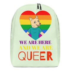 We Are Here And We Are Queer Minimalist Backpack
