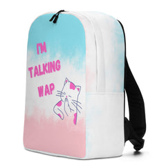 I'm Talking WAP!  Minimalist Backpack