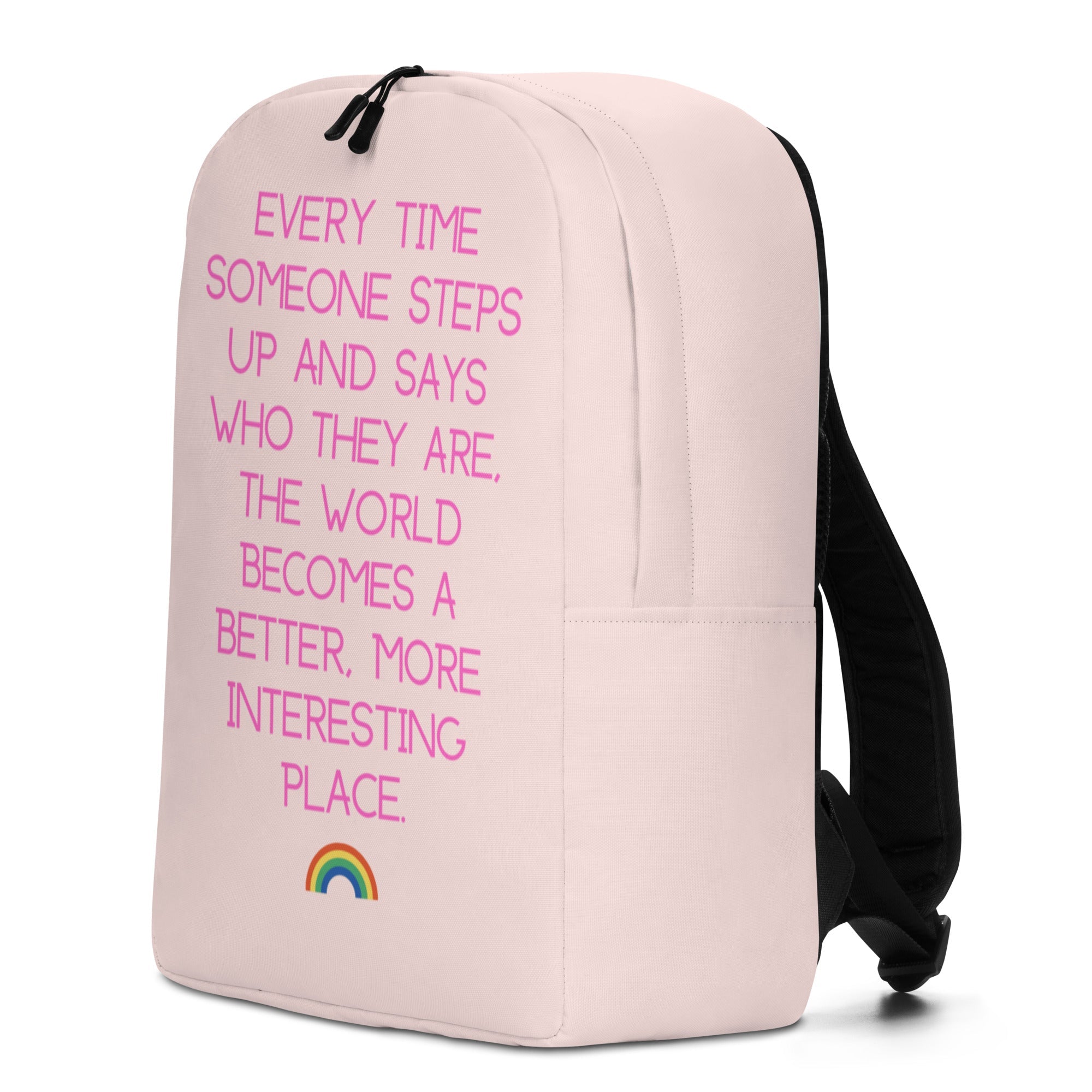 Every Time Someone Steps Up Minimalist Backpack
