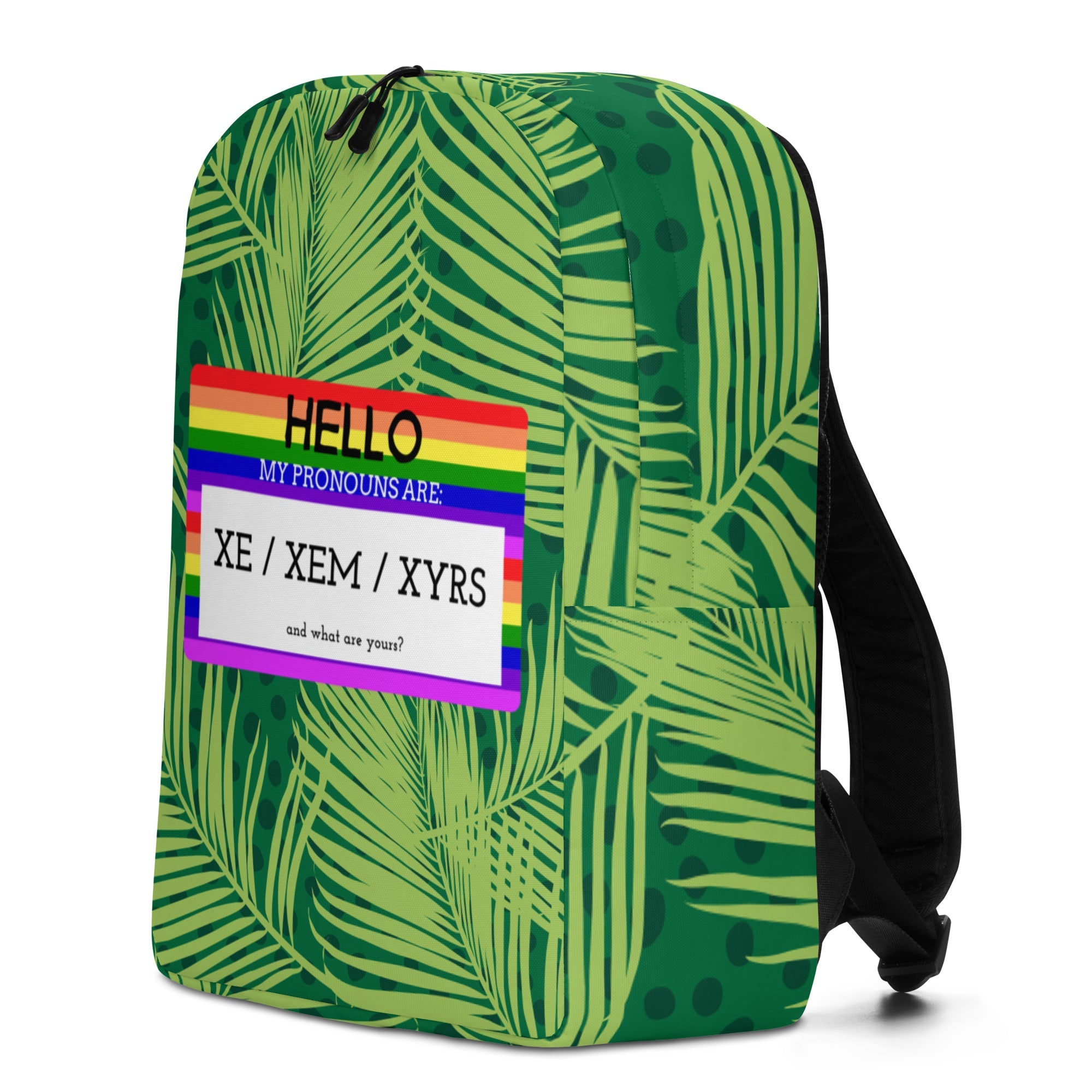 Hello My Pronouns Are Xe / Xem / Xyrs Minimalist Backpack