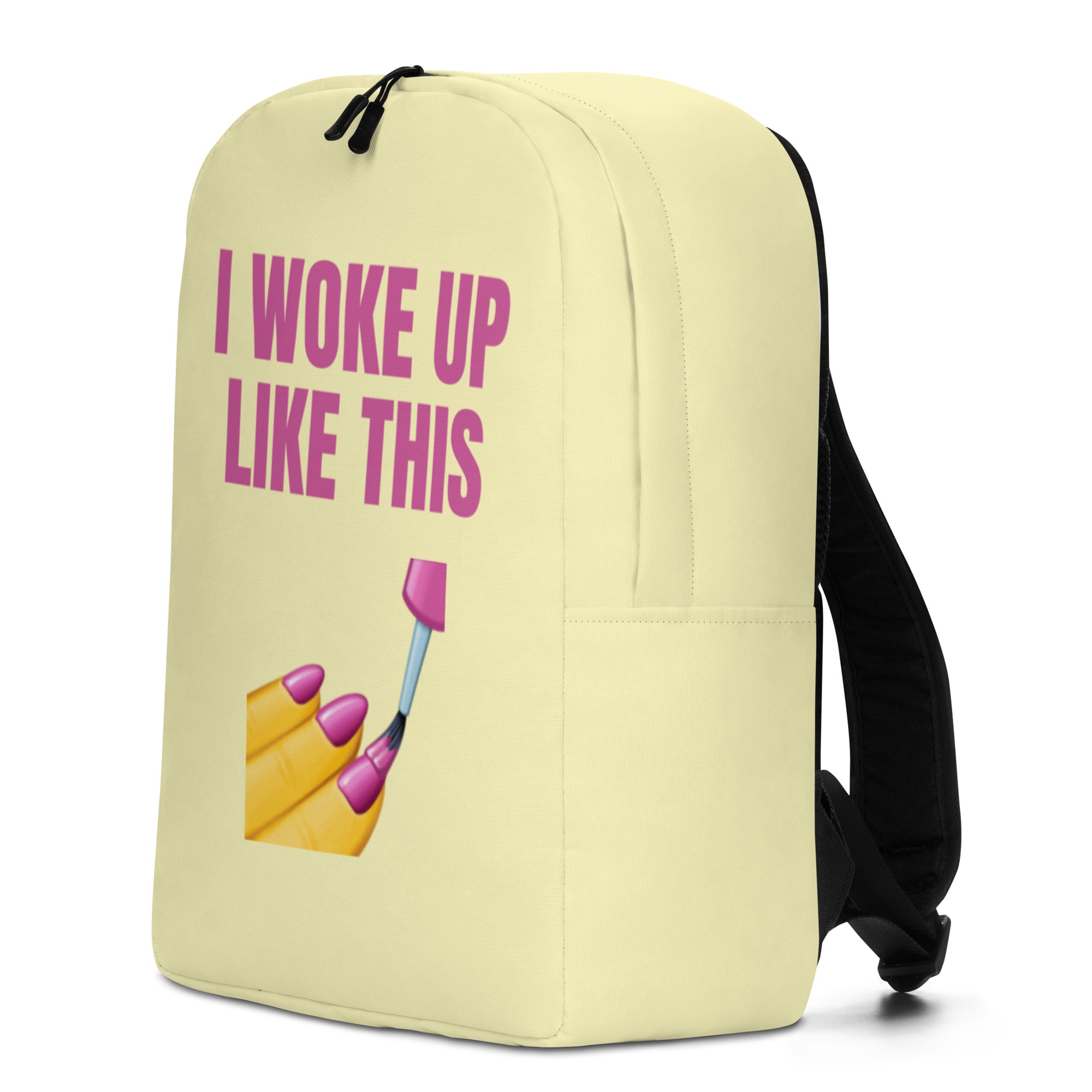 I Woke Up Like This Minimalist Backpack