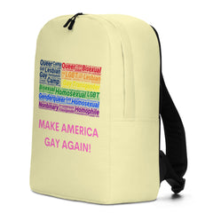 Make America Gay Again!  Minimalist Backpack