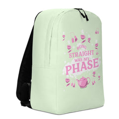 Being Straight Was My Phase Minimalist Backpack