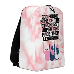 God Found The Strongest Women Minimalist Backpack