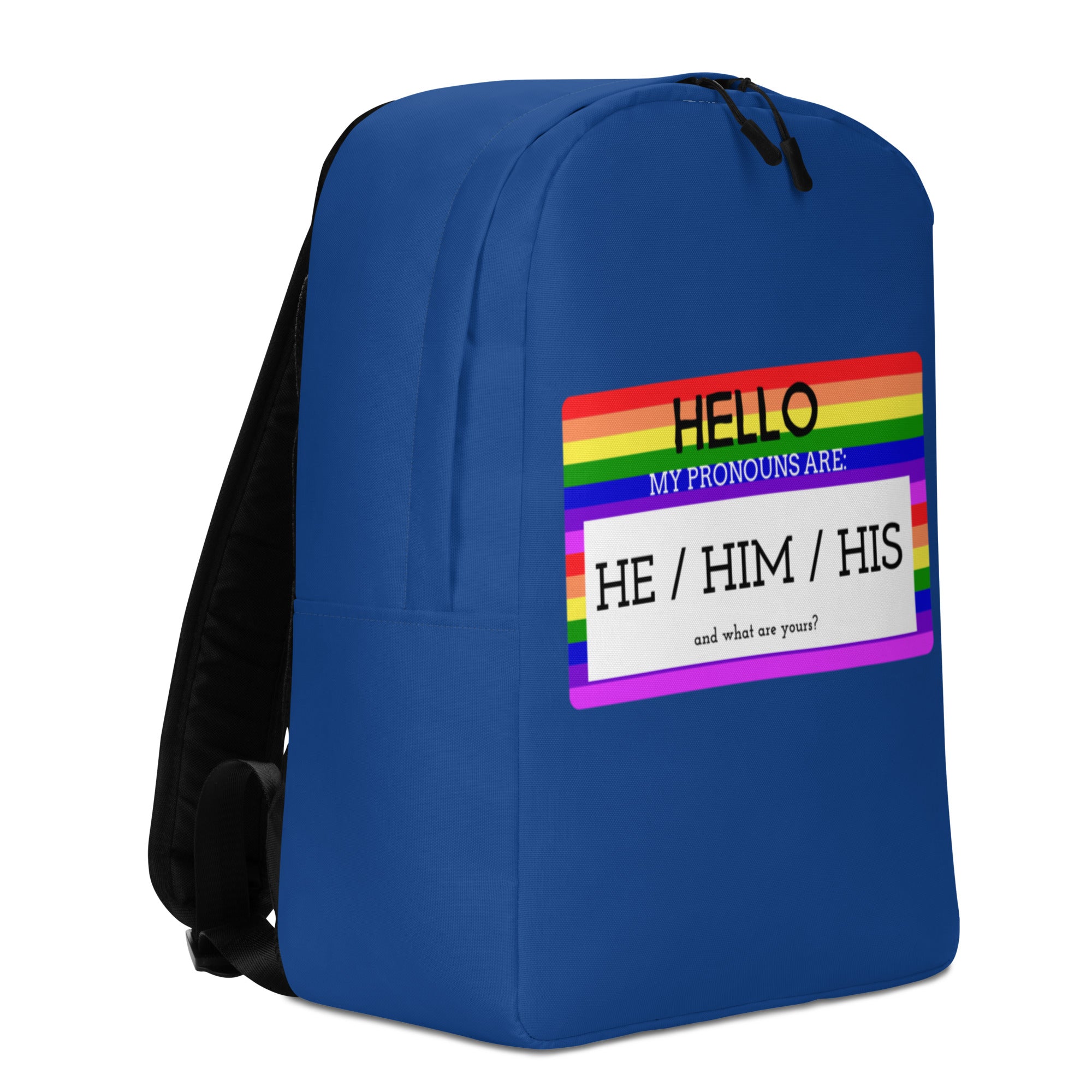 Hello My Pronouns Are He / Him / His Minimalist Backpack
