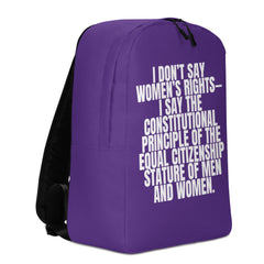 I Don't Say Women's Rights Minimalist Backpack
