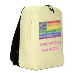 Make America Gay Again!  Minimalist Backpack