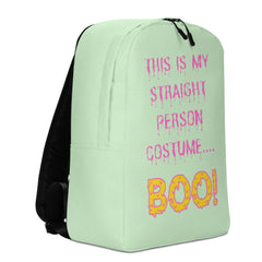This Is My Straight Person ...Boo! Minimalist Backpack