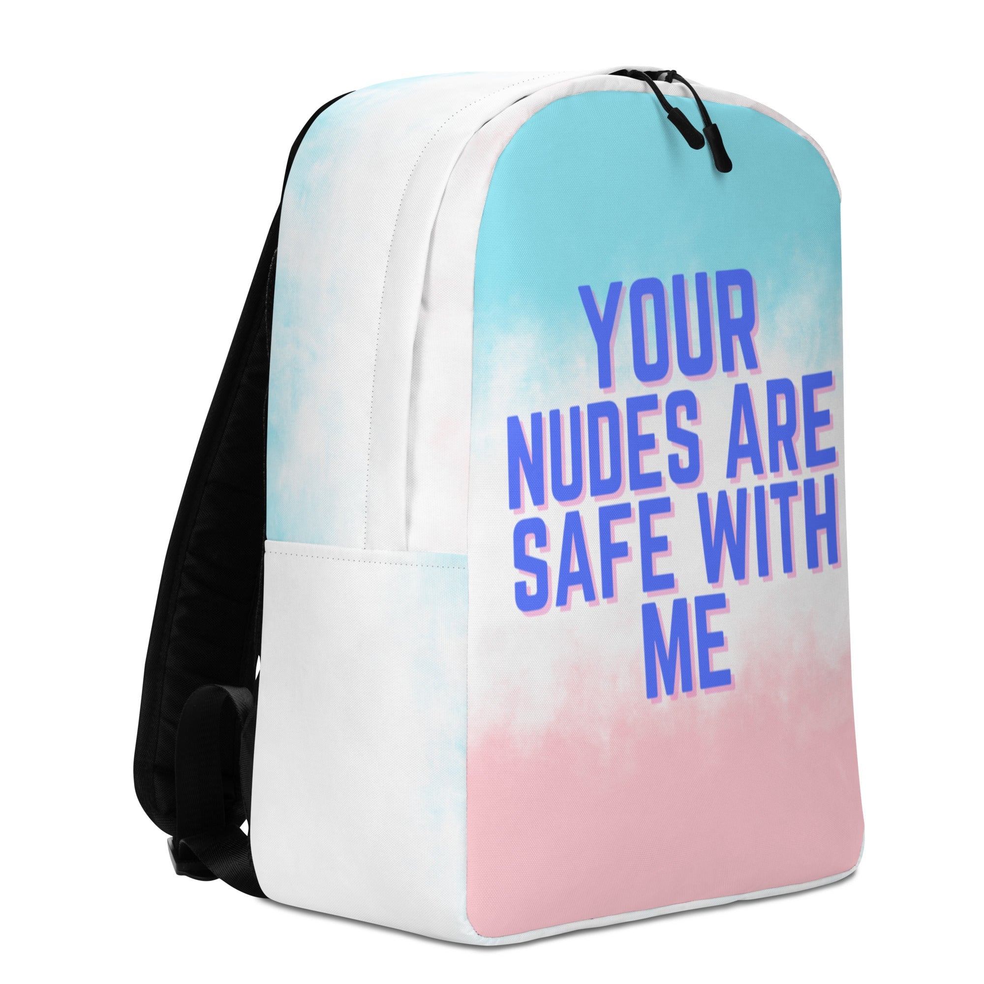 Your Nudes Are Safe With Me Minimalist Backpack