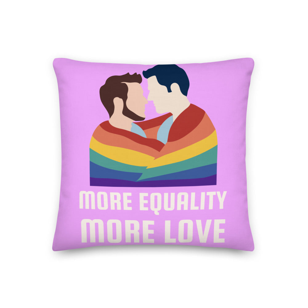 More Equality More Love Premium Pillow