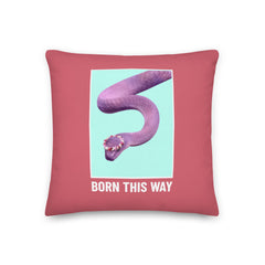 Born This Way Pillow