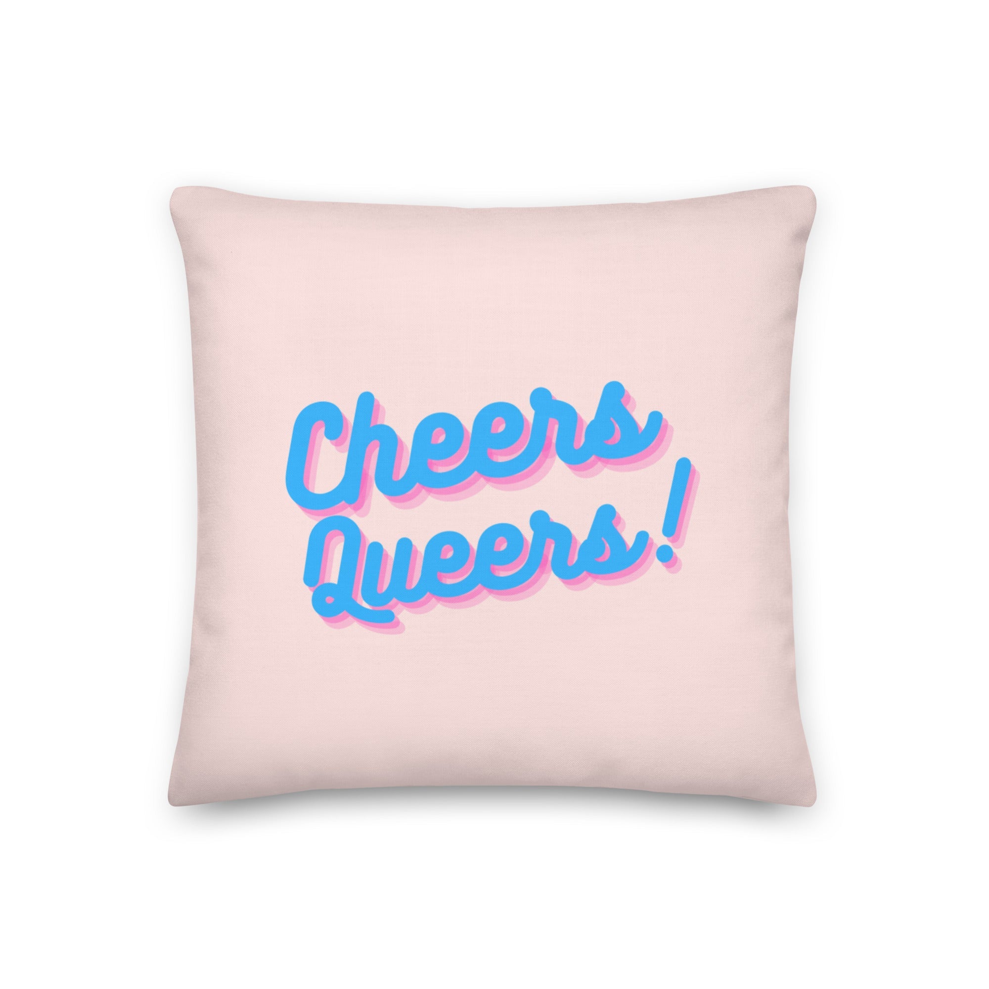 Cheers Queers! Pillow