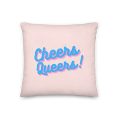 Cheers Queers! Pillow