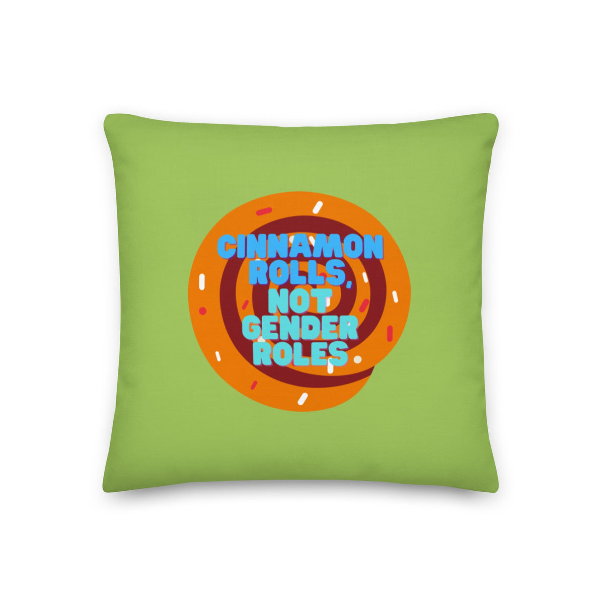 Cinnamon Rolls Not Gender Roles Pillow