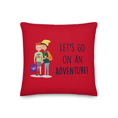 Let's Go On An Adventure Pillow